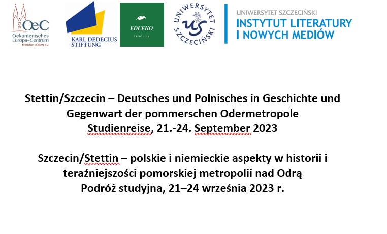 Szczecin/Stettin – polskie i niemieckie aspekty w historii i teraźniejszości pomorskiej metropolii nad Odrą