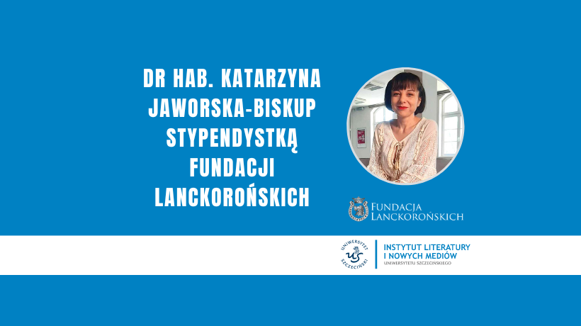 Dr hab. Katarzyna Jaworska-Biskup została stypendystką Fundacji Lanckorońskich