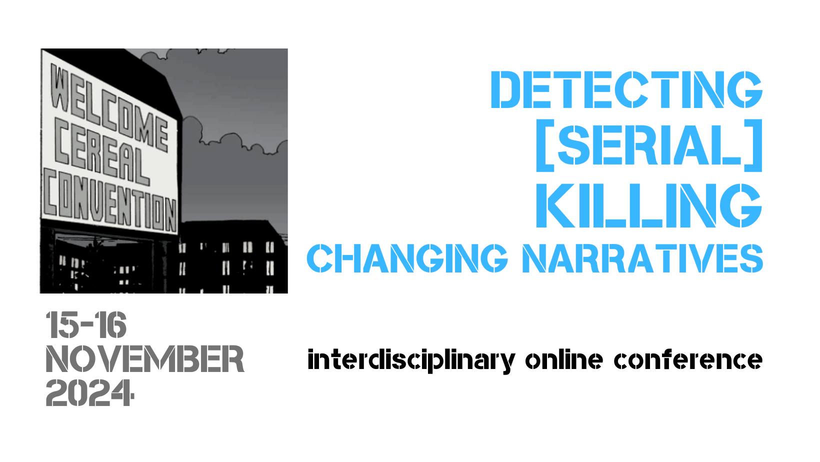 Interdyscyplinarna konferencja DETECTING [serial] Killing Changing Narratives