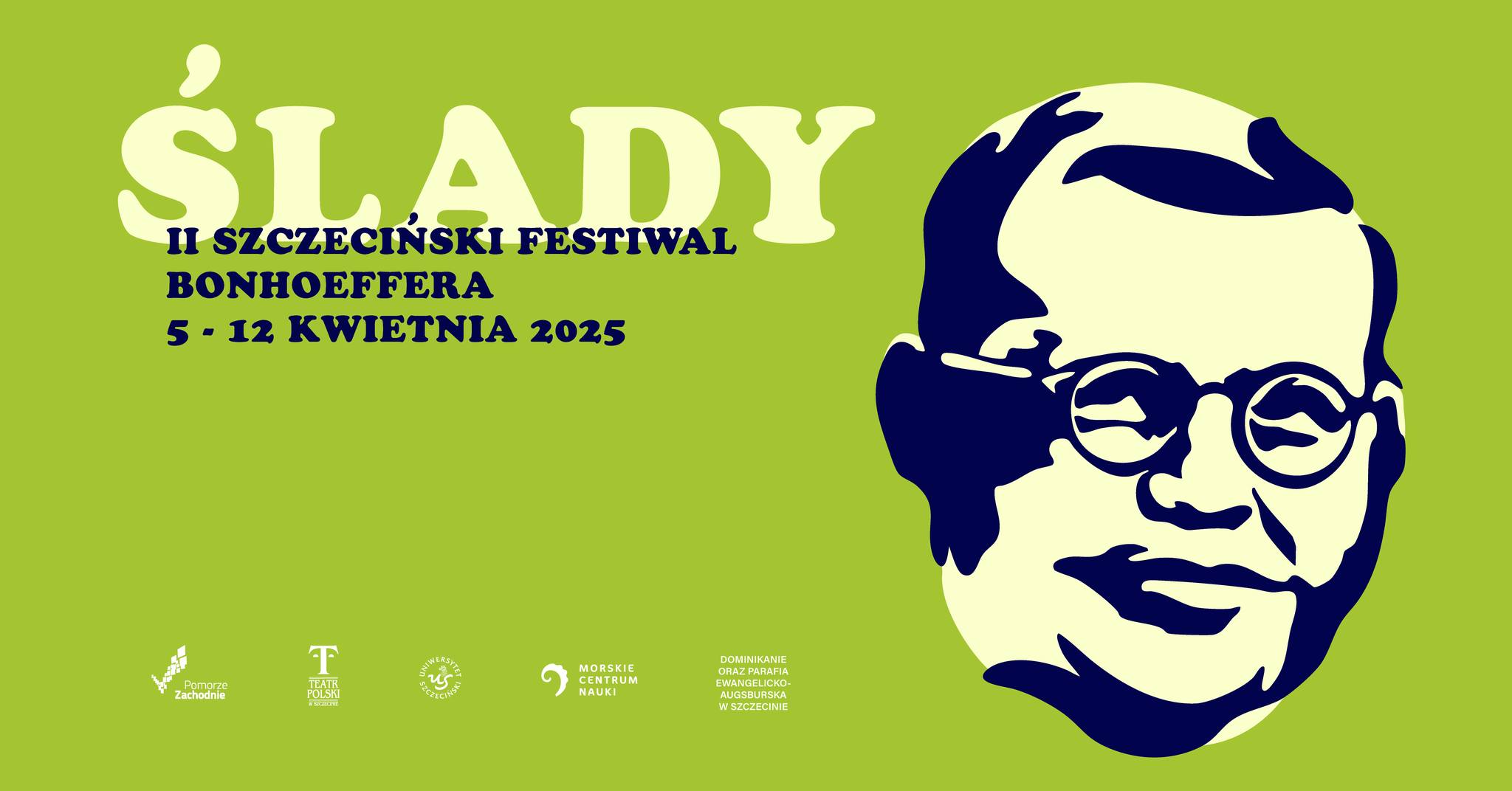 „ŚLADY” II Szczeciński Festiwal Bonhoeffera