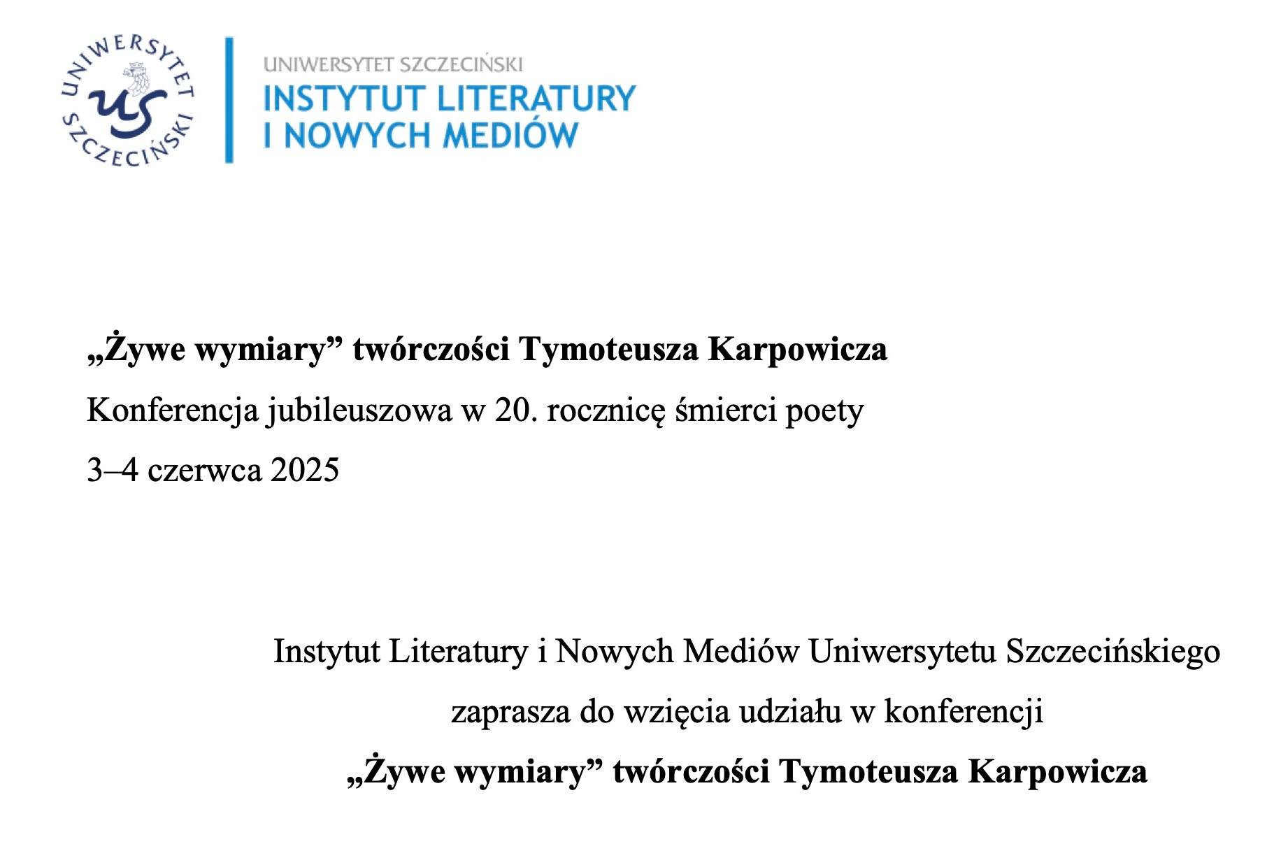 „Żywe wymiary” twórczości Tymoteusza Karpowicza
