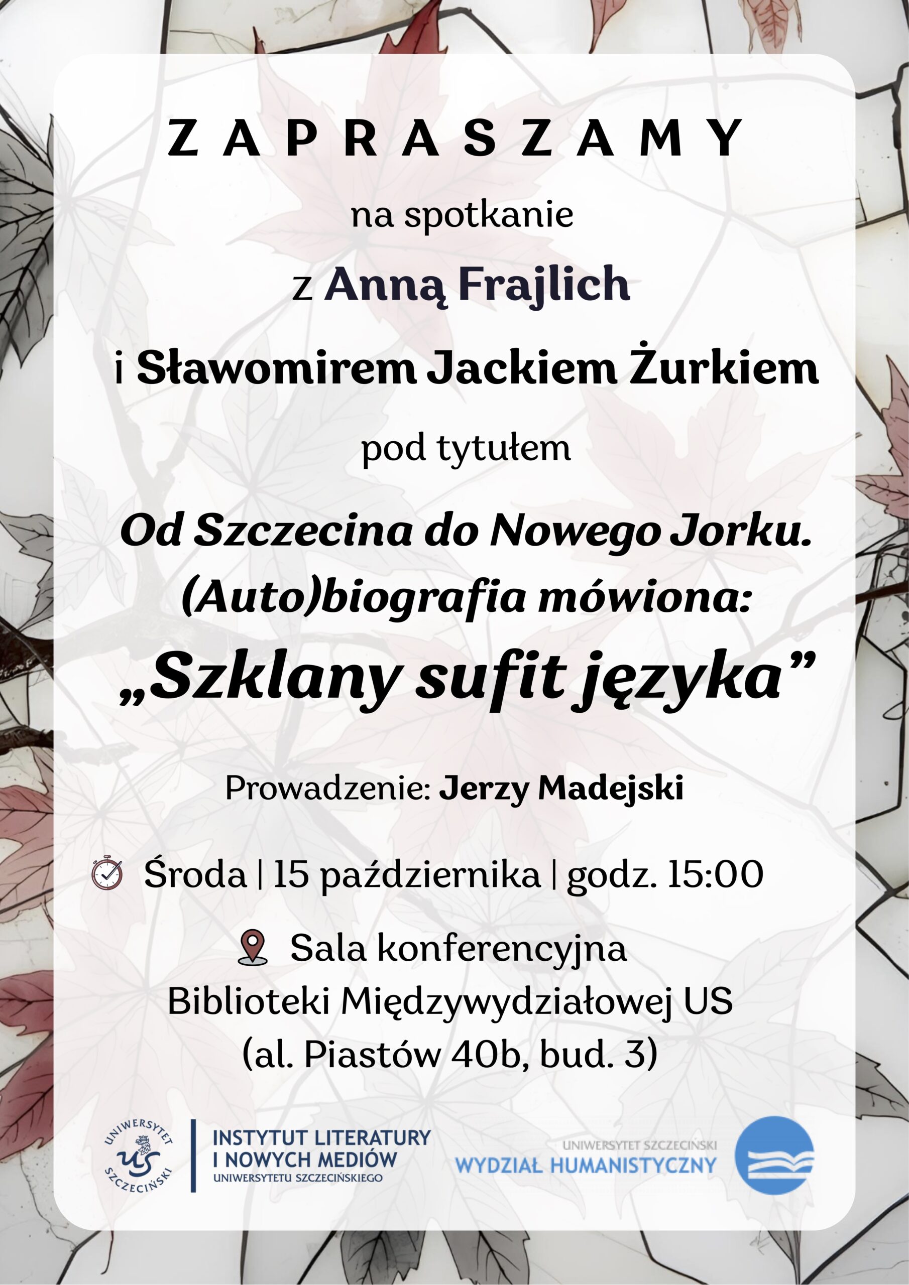 Spotkanie z Anną Frajlich i Sławomirem Jackiem Żurkiem