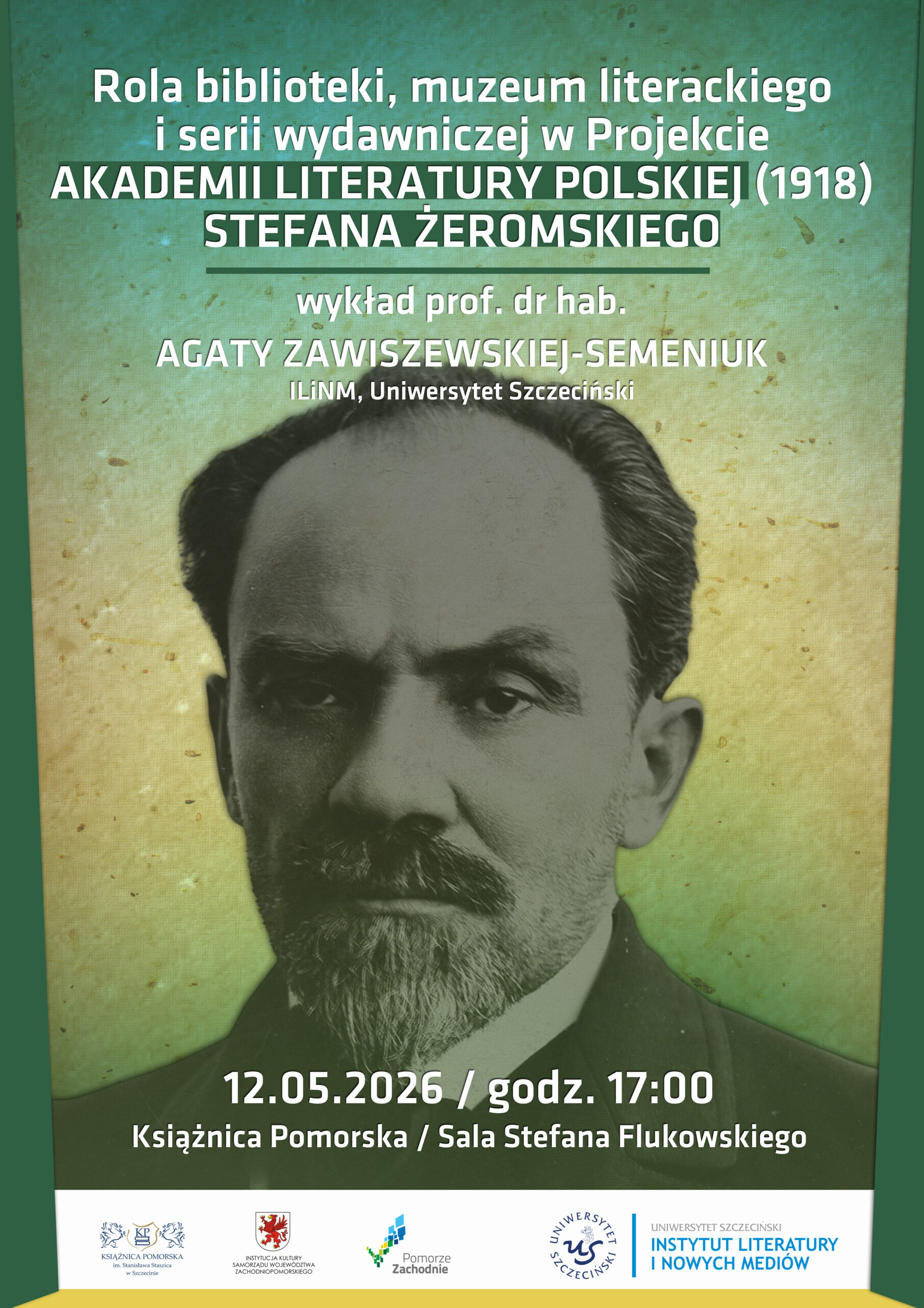 Zapraszamy na wykład o Akademii Literatury Polskiej (1918) Stefana Żeromskiego