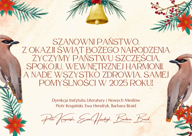 Życzenia od Dyrekcji Instytutu Literatury i Nowych Mediów