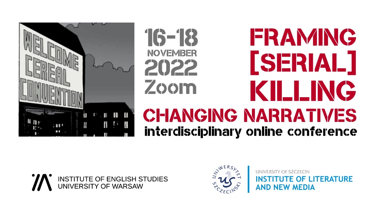 Konferencja Framing (Serial) Killing: Changing Narratives