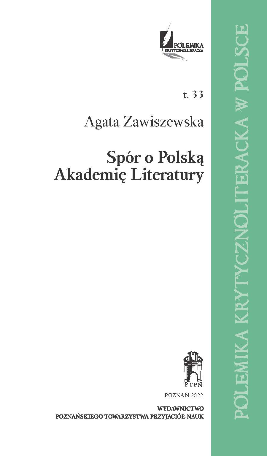 Spór o Polską Akademię Literatury – książka prof. Agaty Zawiszewskiej